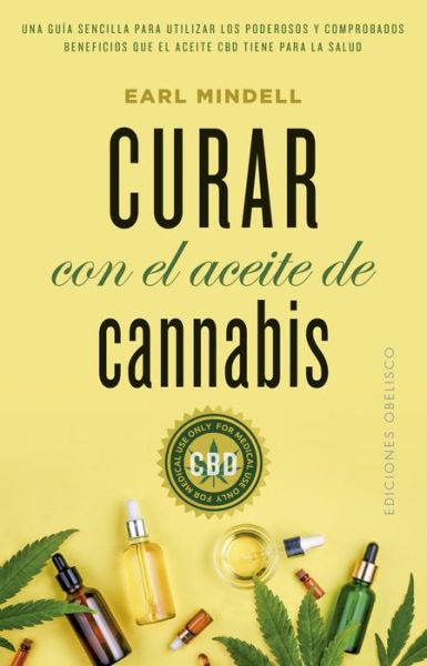 Cover for Earl Mindell · Curar con el aceite de cannabis (Paperback Book) (2020)