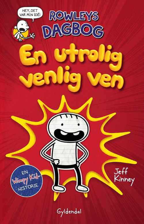 Cover for Jeff Kinney · Wimpy kid: Rowleys dagbog - En utrolig venlig ven (Bound Book) [1st edition] (2019)