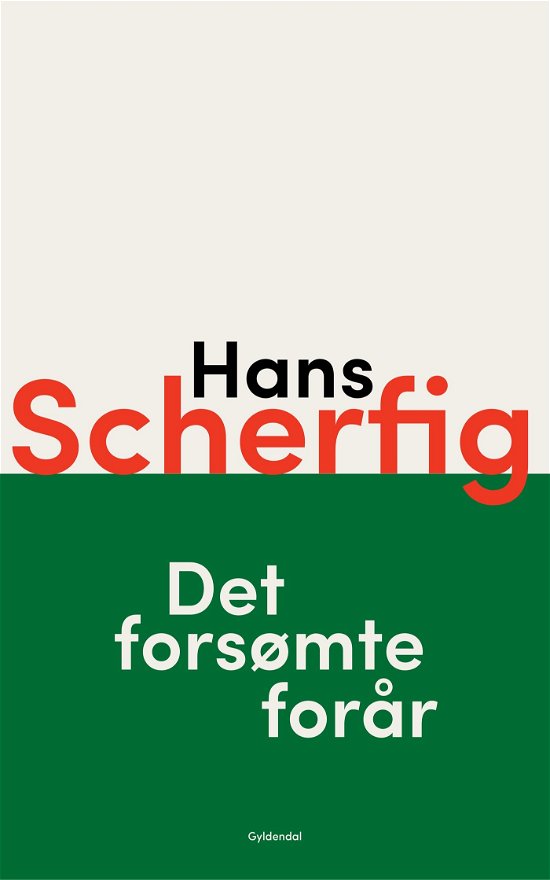 Cover for Hans Scherfig · Det forsømte forår (Poketbok) [9:e utgåva] (2024)
