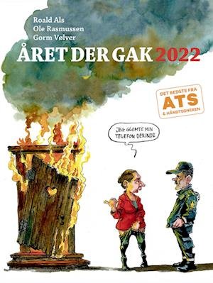 Cover for Gorm Vølver; Ole Rasmussen; Roald Als · Året der gak 2022 (Sewn Spine Book) [1. Painos] (2022)