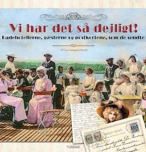 Cover for Lene Nørgaard Munch · Vi har det så dejligt! (Innbunden bok) [1. utgave] (2019)