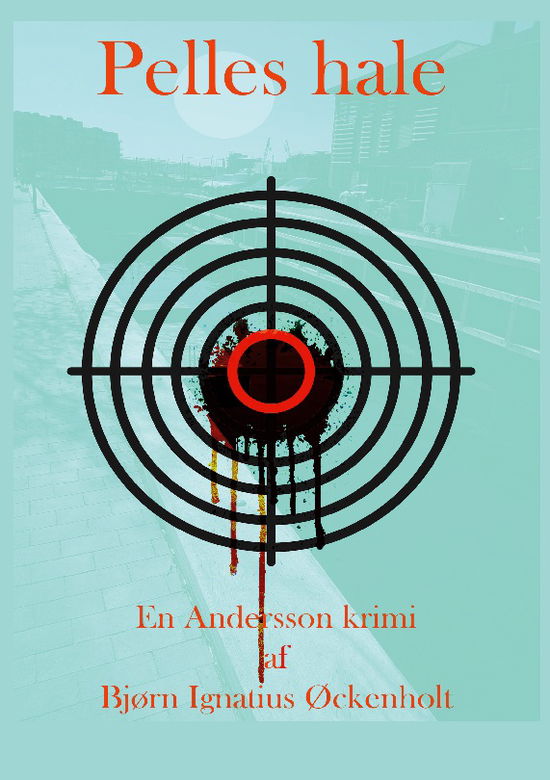 Cover for Bjørn Ignatius Øckenholt · Pelles hale (Hardcover Book) [1e uitgave] (2024)