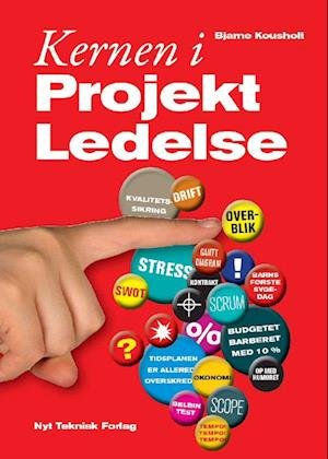 Cover for Bjarne Kousholt · Kernen i projektledelse, i-bog (Book) [1e uitgave] (2021)