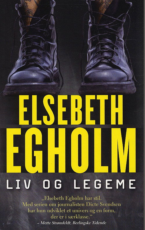Cover for Elsebeth Egholm · Liv og legeme (Sewn Spine Book) [3e édition] (2009)