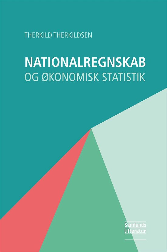 Cover for Therkild Therkildsen · Nationalregnskab og økonomisk statistik (Paperback Book) (2015)