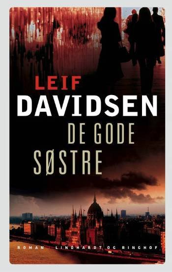 Cover for Leif Davidsen · De gode søstre (Inbunden Bok) [3:e utgåva] (2003)