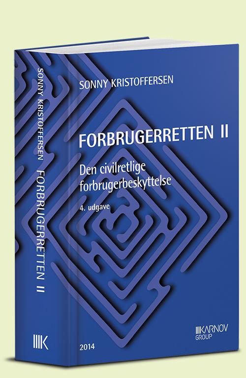 Forbrugerretten II - Sonny Kristoffersen - Kirjat - Karnov Group Denmark A/S - 9788761935588 - maanantai 18. elokuuta 2014