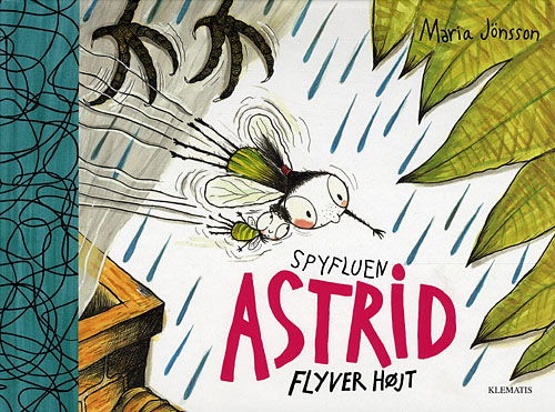 Cover for Maria Jönsson · Spyfluen Astrid flyver højt (Bound Book) [1st edition] (2008)