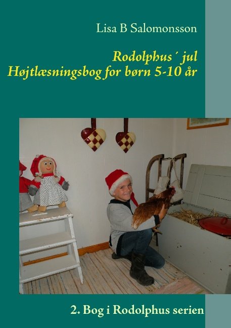 Rodolphus´ jul - Lisa B Salomonsson - Libros - Books on Demand - 9788771145588 - 9 de octubre de 2012