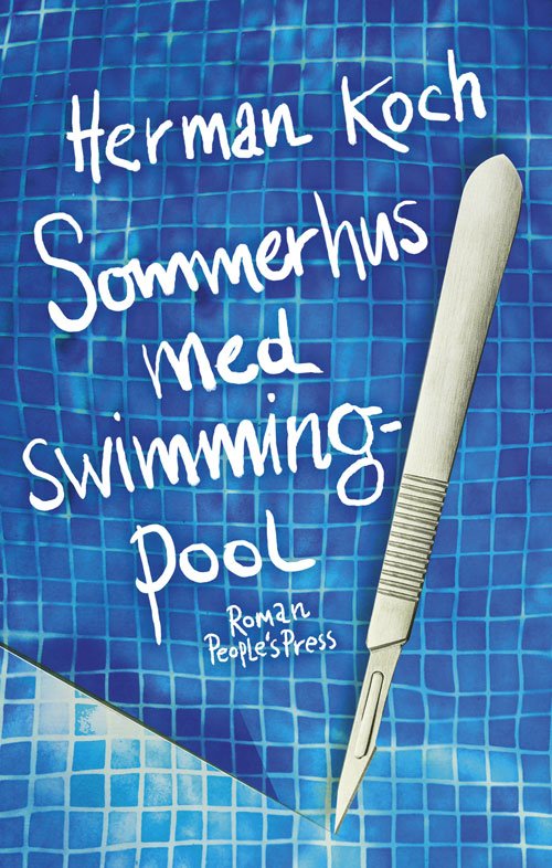 Cover for Herman Koch · Sommerhus med swimmingpool (Bound Book) [1st edition] (2018)
