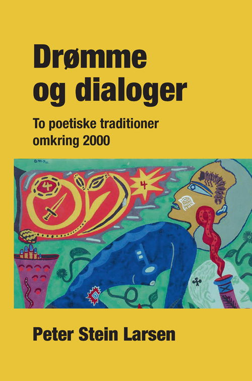 Cover for Peter Stein Larsen · University of Southern Denmark studies in Scandinavian languages and literatures: Drømme og dialoger (Bound Book) [1. wydanie] (2009)