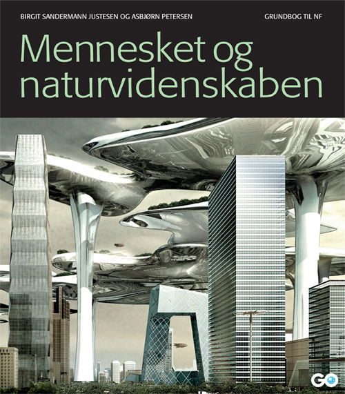 Cover for Birgit Sandermann Justesen og Asbjørn Petersen · Mennesket og naturvidenskaben - Grundbog til NF (Innbunden bok) [1. utgave] (2015)