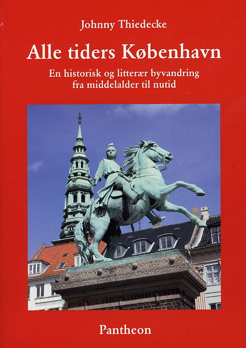 Cover for Johnny Thiedecke · Alle tiders København (Sewn Spine Book) [1st edition] [Ingen] (2009)