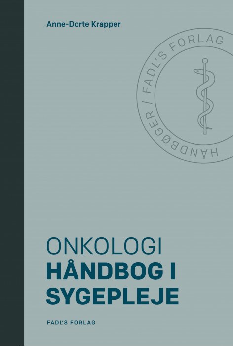 Cover for Anne-Dorte Krapper · Håndbog i sygepleje: Håndbog i sygepleje: Onkologi (Hardcover Book) [1st edition] (2019)