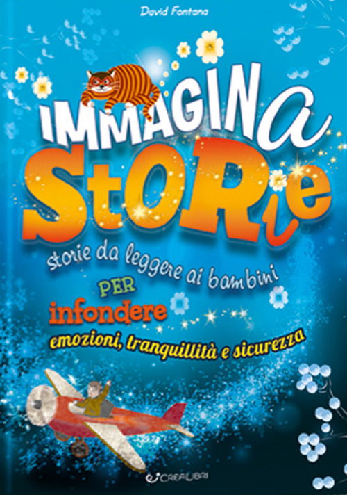 Cover for David Fontana · Immaginastorie. Storie Da Leggere Ai Bambini Per Infondere Emozioni, Tranquillita E Sicurezza. Ediz. A Colori (Book)