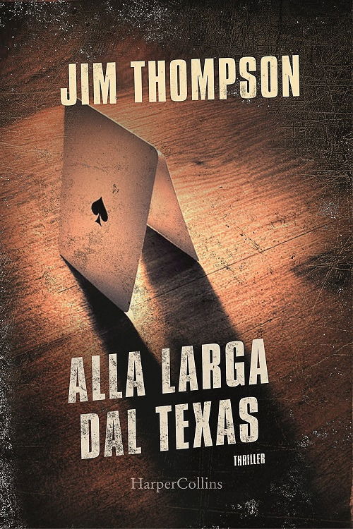 Cover for Jim Thompson · Alla Larga Dal Texas (Book)