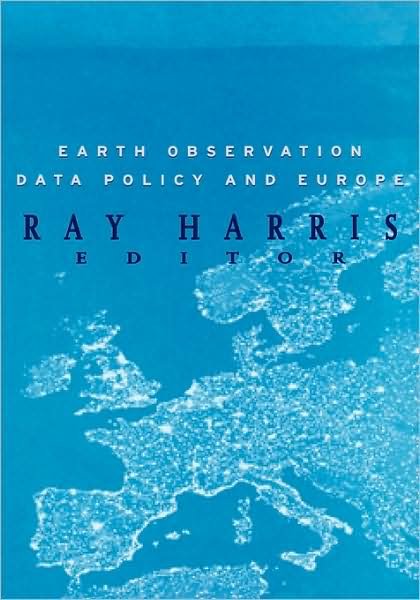 Cover for R. Harris · Earth Observation Data Policy and Europe (Inbunden Bok) (2002)