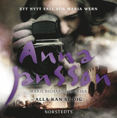 Cover for Anna Jansson · Maria Wern: Alla kan se dig (Audiobook (MP3)) (2015)