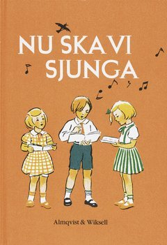 Cover for Annie Petersson · Nu ska vi sjunga: Nu ska vi sjunga (Bound Book) (1976)