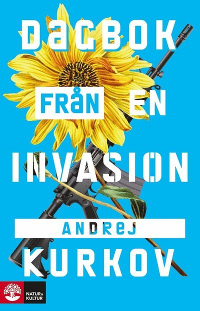 Cover for Andrej Kurkov · Dagbok från en invasion (Bok) (2023)