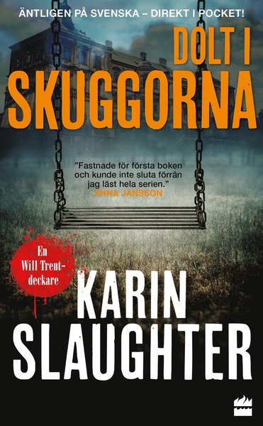 Cover for Karin Slaughter · Will Trent: Dolt i skuggorna (Paperback Bog) (2021)