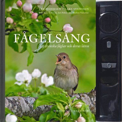 Cover for Lars Svensson Jan Pedersen · Fågelsång : 150 svenska fåglar och deras läten (Hardcover Book) (2009)