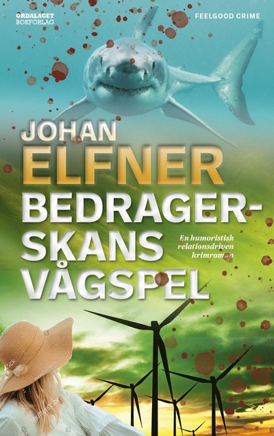 Cover for Johan Elfner · Bedragerskans vågspel (Hardcover Book) (2023)