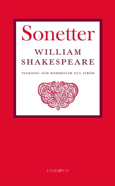 Cover for William Shakespear · Sonetter : i tolkning och med förord och kommentarer av Eva Ström (Paperback Bog) (2018)
