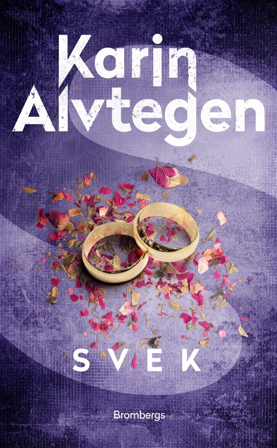 Cover for Karin Alvtegen · Svek (Paperback Book) (2024)
