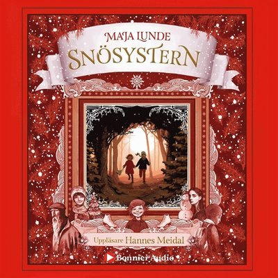 Cover for Maja Lunde · Snösystern : en julberättelse (Hörbok (MP3)) (2019)