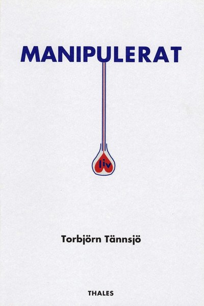 Cover for Torbjörn Tännsjö · Manipulerat liv (Bok) (1993)