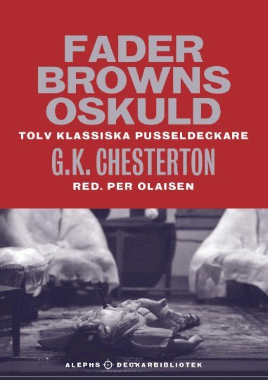 Cover for Gilbert Keith Chesterton · Fader Browns oskuld : tolv klassiska pusseldeckare (Paperback Book) (2022)