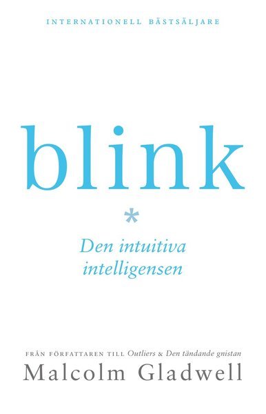 Cover for Malcolm Gladwell · Blink : den intuitiva intelligensen (Buch) (2019)