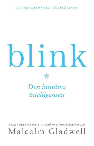 Cover for Malcolm Gladwell · Blink : den intuitiva intelligensen (Bog) (2019)