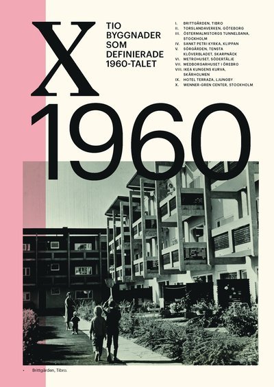 Cover for Hallemar Dan (red.) · Tio byggnader som definierade 1960-talet (Gebundesens Buch) (2018)