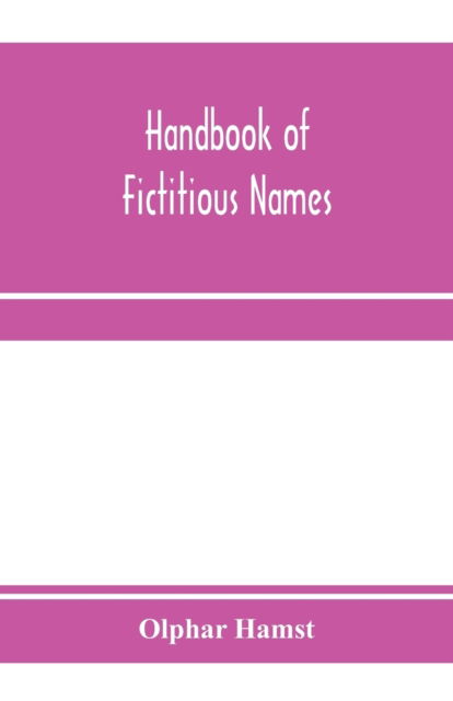 Cover for Olphar Hamst · Handbook of fictitious names (Taschenbuch) (2020)