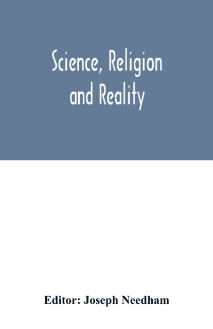 Cover for Joseph Needham · Science, religion and reality (Paperback Book) (2020)