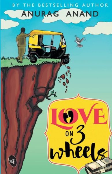 Cover for Anurag Anand · Love on 3 Wheels (Paperback Book) (2015)