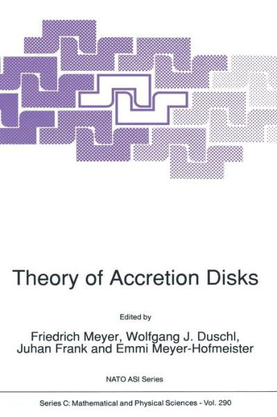 Cover for F Meyer · Theory of Accretion Disks - NATO Science Series C (Paperback Book) [Softcover reprint of the original 1st ed. 1989 edition] (2011)