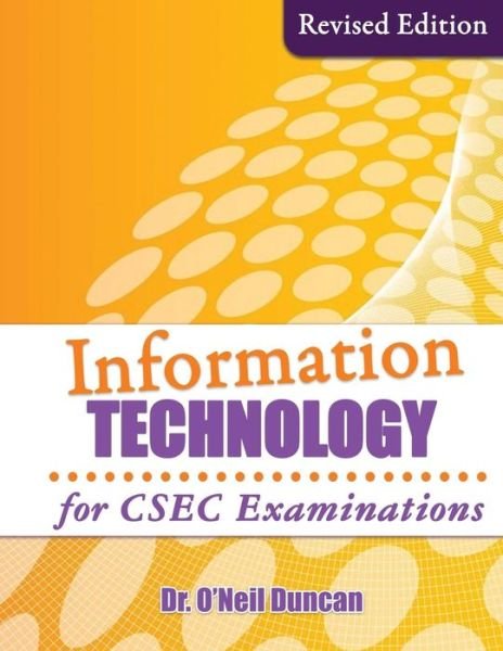 Cover for Duncan · Information Technology for CSEC Examinations (Pocketbok) (2019)