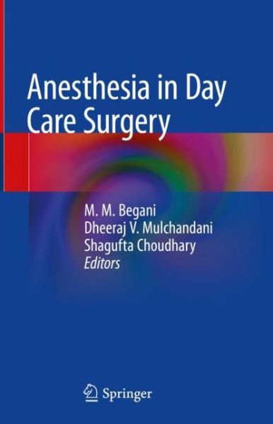Cover for Begani · Anesthesia in Day Care Surgery (Hardcover Book) [2019 edition] (2019)