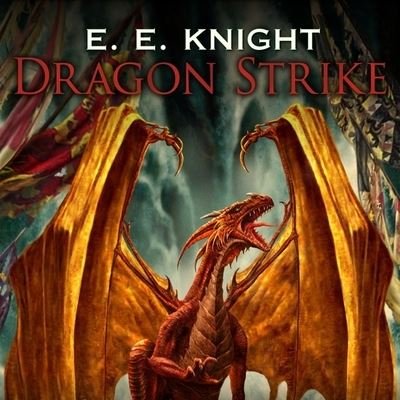 Cover for E E Knight · Dragon Strike (CD) (2009)