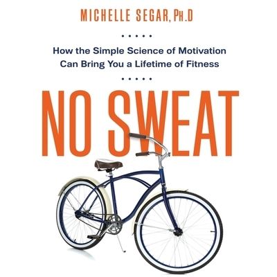 Cover for Michelle Segar · No Sweat (CD) (2015)