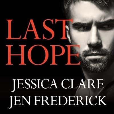 Cover for Jessica Clare · Last Hope (CD) (2015)
