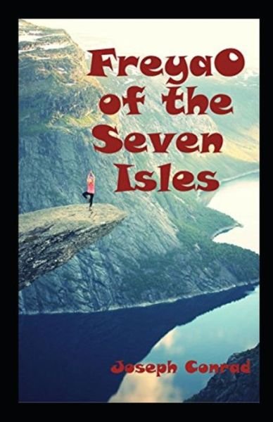 Cover for Joseph Conrad · Freya of the Seven Isles (Taschenbuch) (2021)