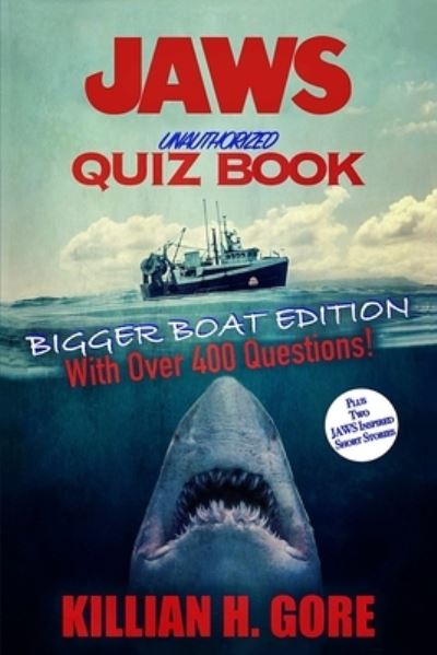 Cover for Killian H Gore · Jaws Unauthorized Quiz Book (Paperback Book) (2020)