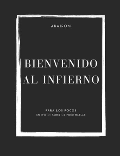 Cover for Antonio Sanchez · Bienvenido al Infierno (Paperback Bog) (2021)