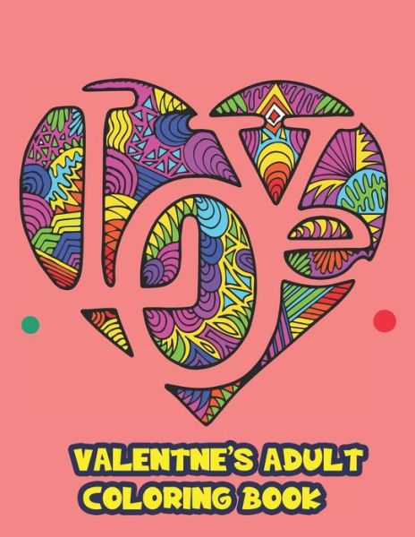 Cover for Amatullah Coloring Books · Valentines Adults Coloring Book (Paperback Book) (2020)