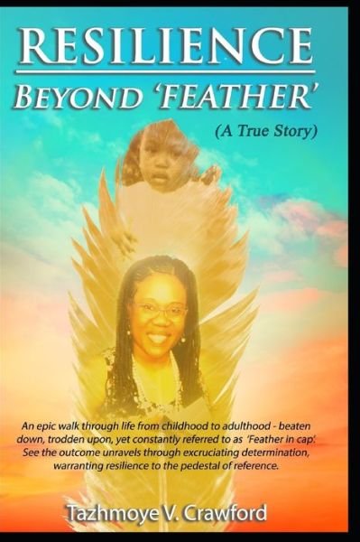 Cover for Tazhmoye Crawford · Resilience Beyond Feather (Paperback Bog) (2020)