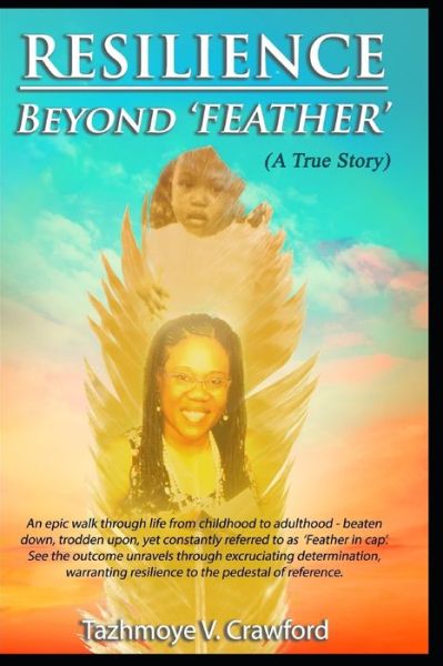 Cover for Tazhmoye Crawford · Resilience Beyond Feather (Paperback Bog) (2020)